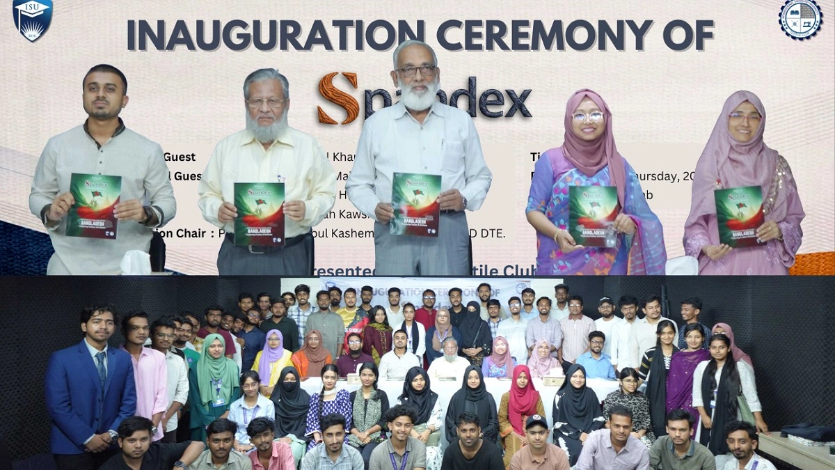 শিক্ষার্থীদের উদ্ভাবনী ভাবনায় আইএসইউতে ‘স্প্যানডেক্স’ ম্যাগাজিন প্রকাশ