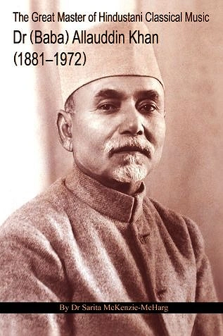 উস্তাদ আলাউদ্দিন খাঁকে নিয়ে ড. সারিতা ম্যাকেঞ্জি-মেকহার্জের বইয়ের প্রচ্ছদ