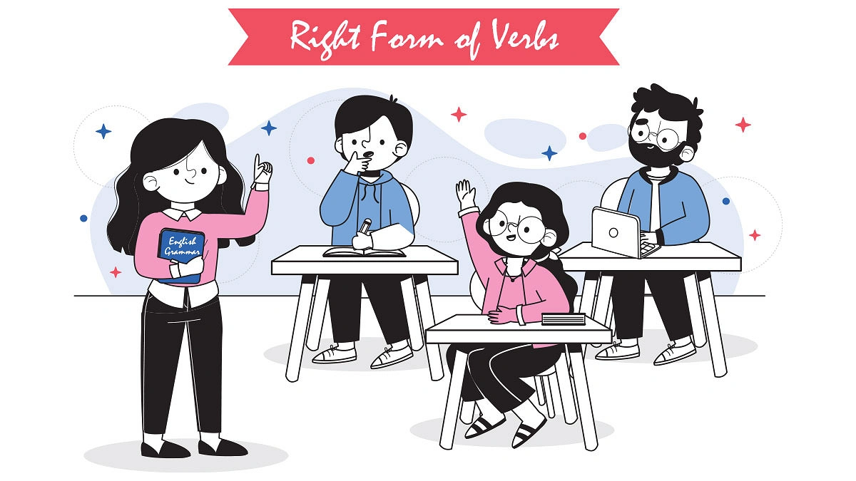 Right Form of Verbs